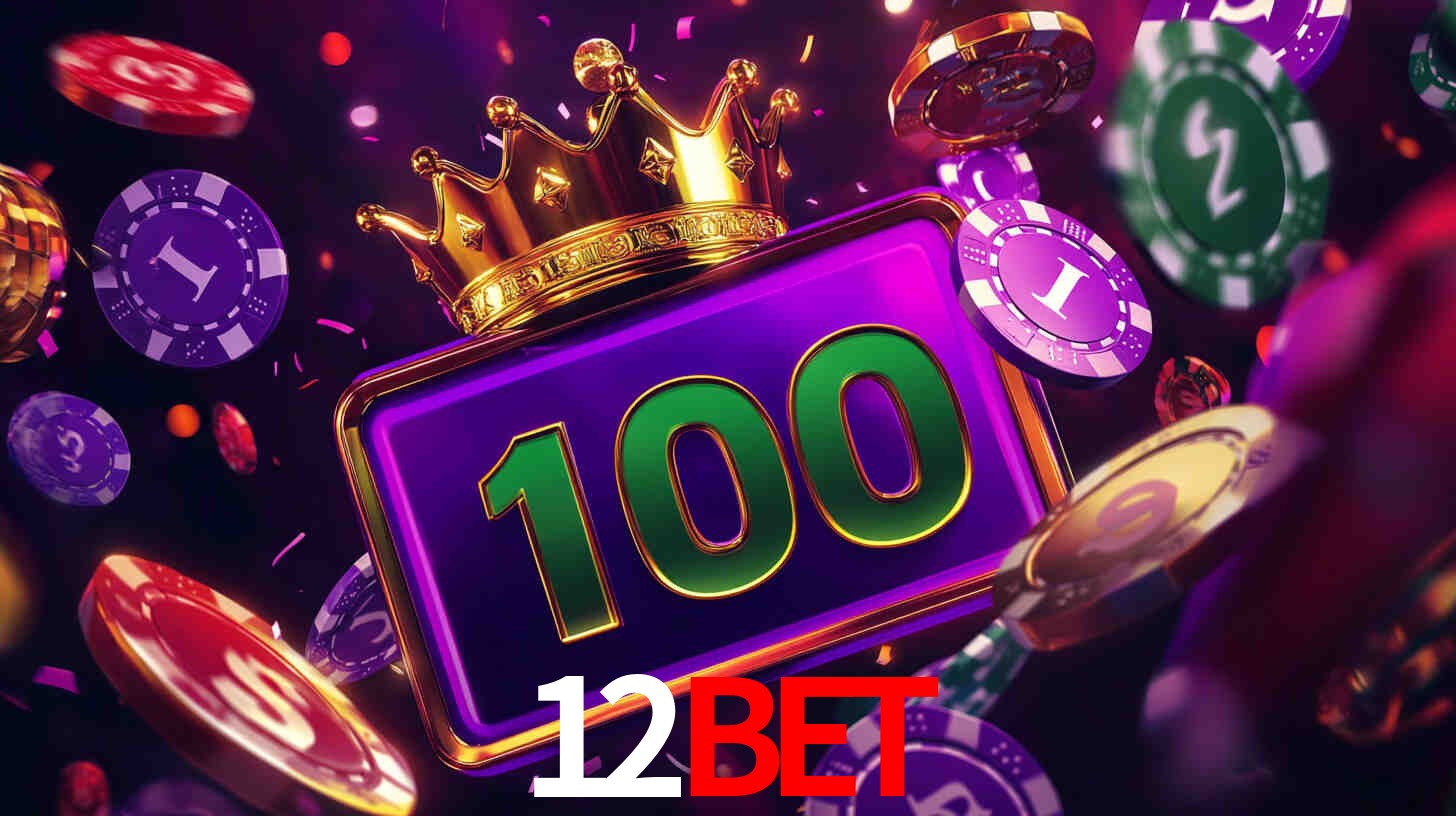Explore as vantagens do 12bet: serviço profissional e confiabilidade